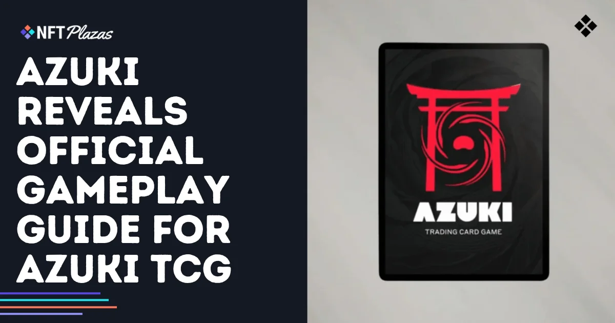 Azuki 公布 Azuki TCG 全面指南
